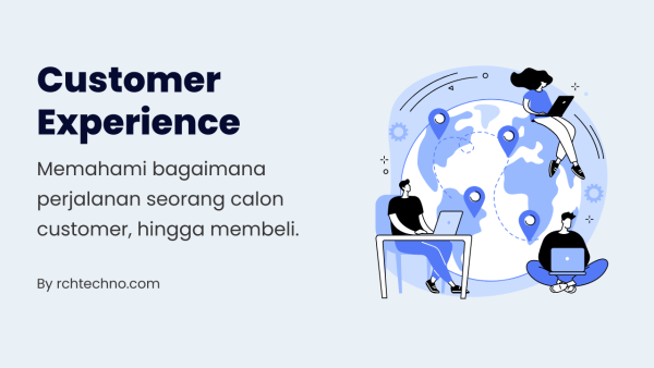 Customer Experience: Sebuah Perjalanan Calon Jadi Pelanggan