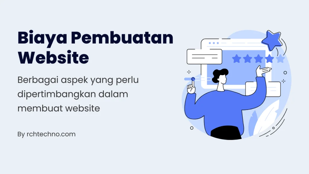 Memahami Faktor Yang Mempengaruhi Biaya Pembuatan Website